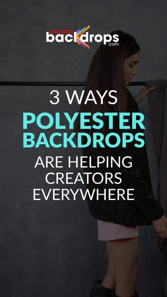 Promotional poster for Studio Backdrops: '3 Ways Polyester Backdrops Are Helping Creators Everywhere'.